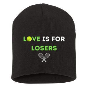 Love Is For Losers Tennis Short Acrylic Beanie