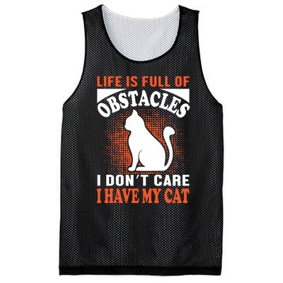 Life Is Full Of Obstacles I Don't Care I Have My Cat Mesh Reversible Basketball Jersey Tank