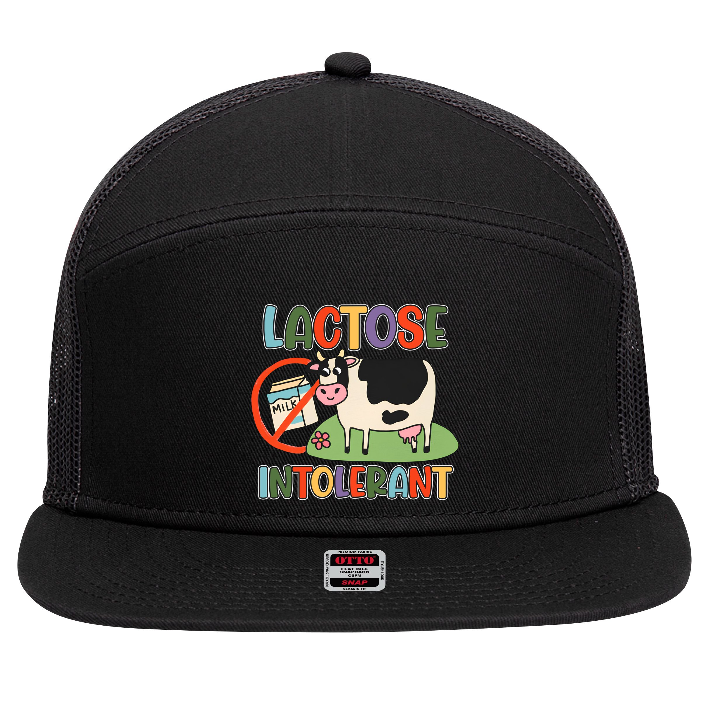 Lactose Intolerant Funny Sarcastic Meme 7 Panel Mesh Trucker Snapback Hat