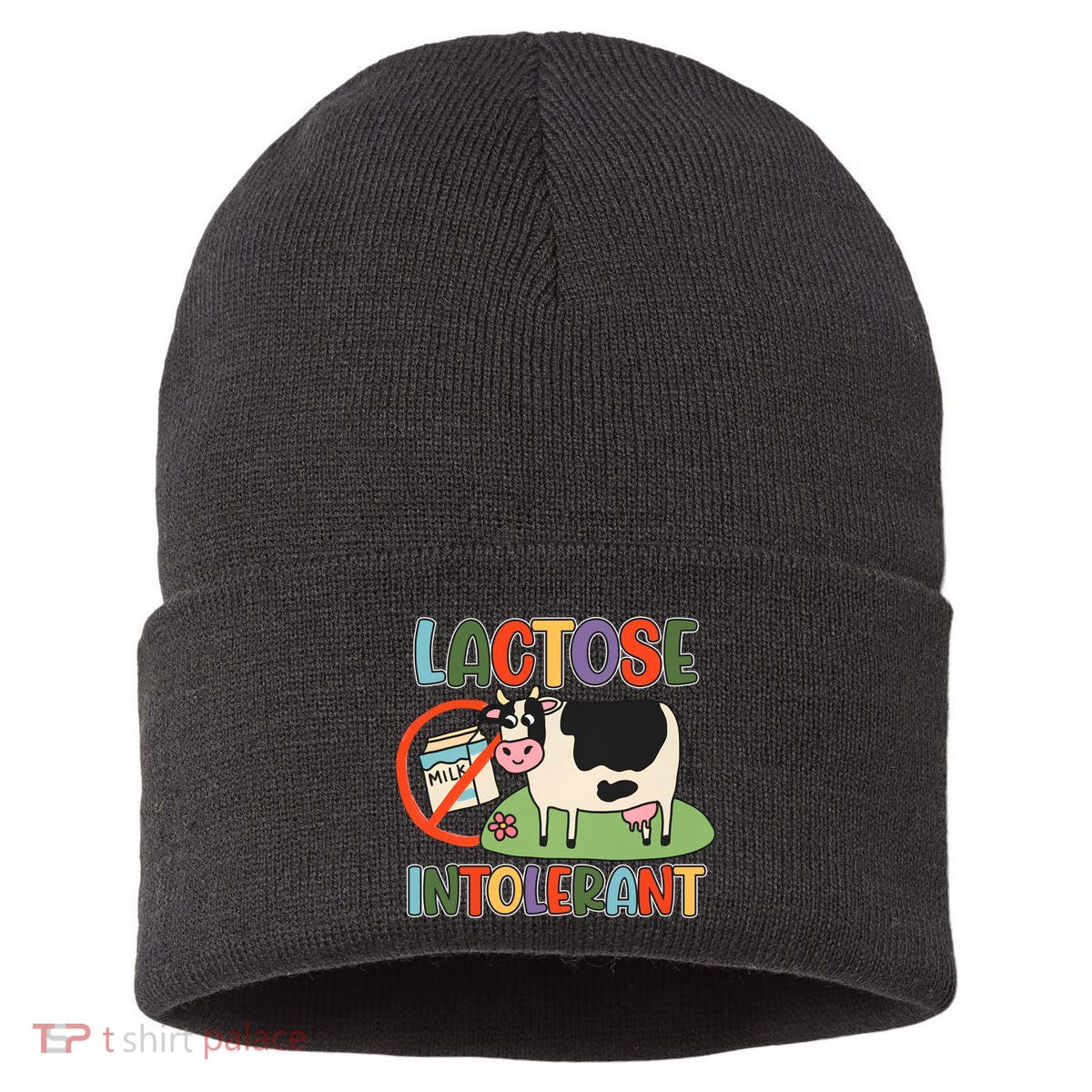 Lactose Intolerant Funny Sarcastic Meme Sustainable Knit Beanie