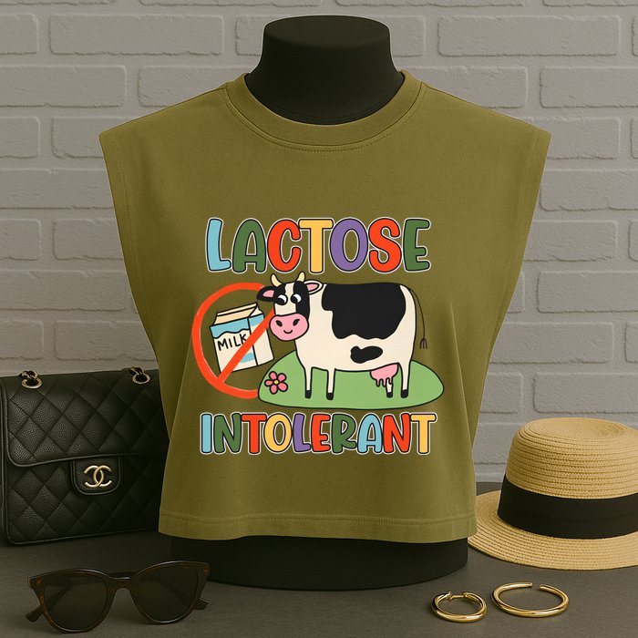 Lactose Intolerant Funny Sarcastic Meme Garment-Dyed Women's Muscle Tee