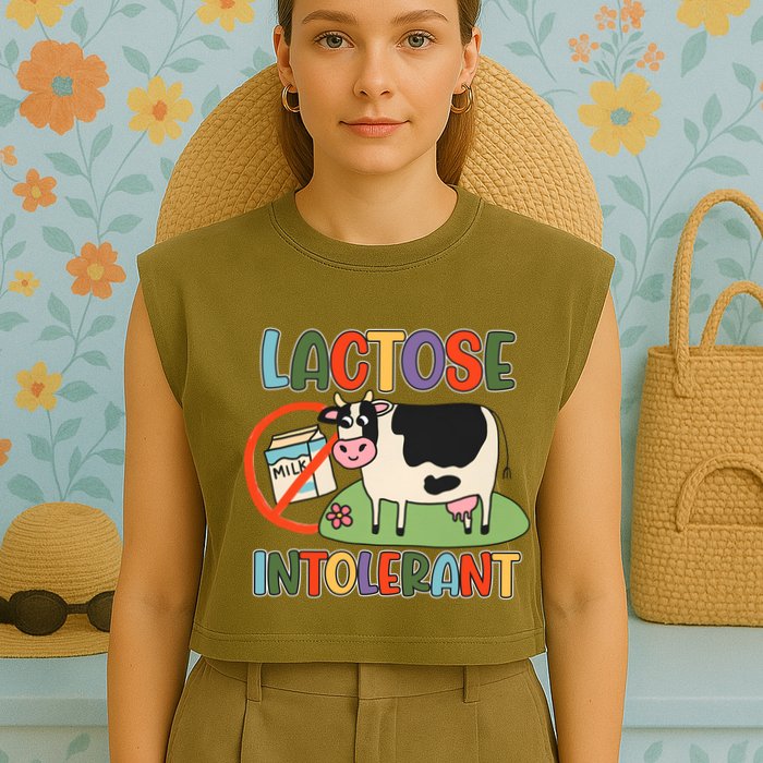 Lactose Intolerant Funny Sarcastic Meme Garment-Dyed Women's Muscle Tee