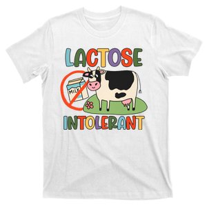 Lactose Intolerant Funny Sarcastic Meme T-Shirt