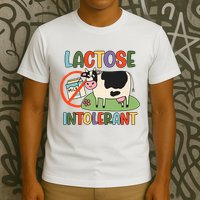 Lactose Intolerant Funny Sarcastic Meme T-Shirt