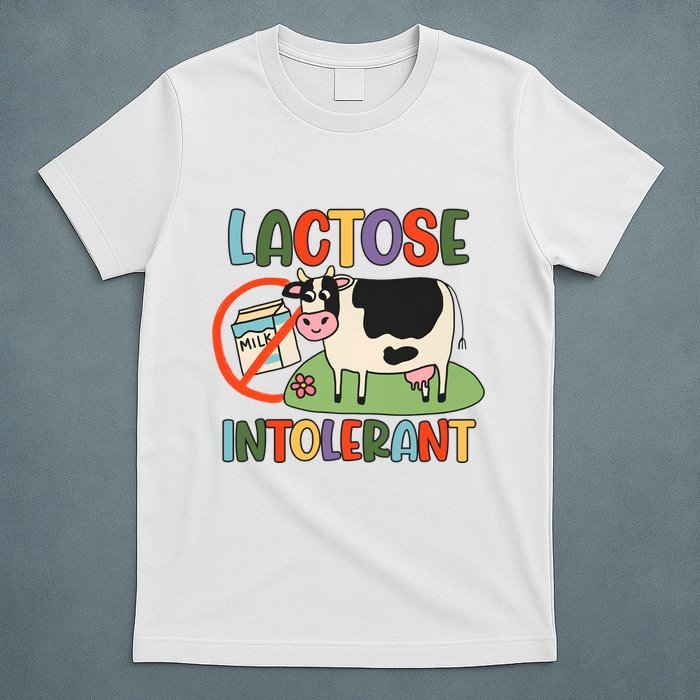 Lactose Intolerant Funny Sarcastic Meme T-Shirt