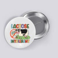 Lactose Intolerant Funny Sarcastic Meme Button