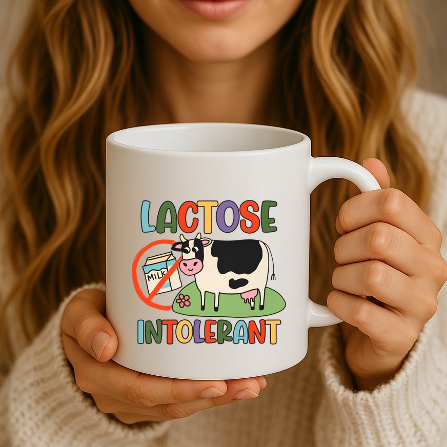 Lactose Intolerant Funny Sarcastic Meme Mug