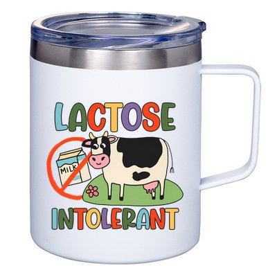 Lactose Intolerant Funny Sarcastic Meme 12oz Stainless Steel Coffee Mug