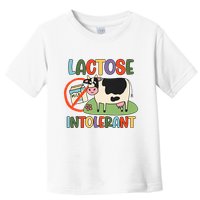 Lactose Intolerant Funny Sarcastic Meme Toddler T-Shirt