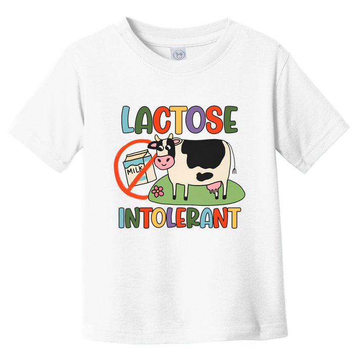 Lactose Intolerant Funny Sarcastic Meme Toddler T-Shirt