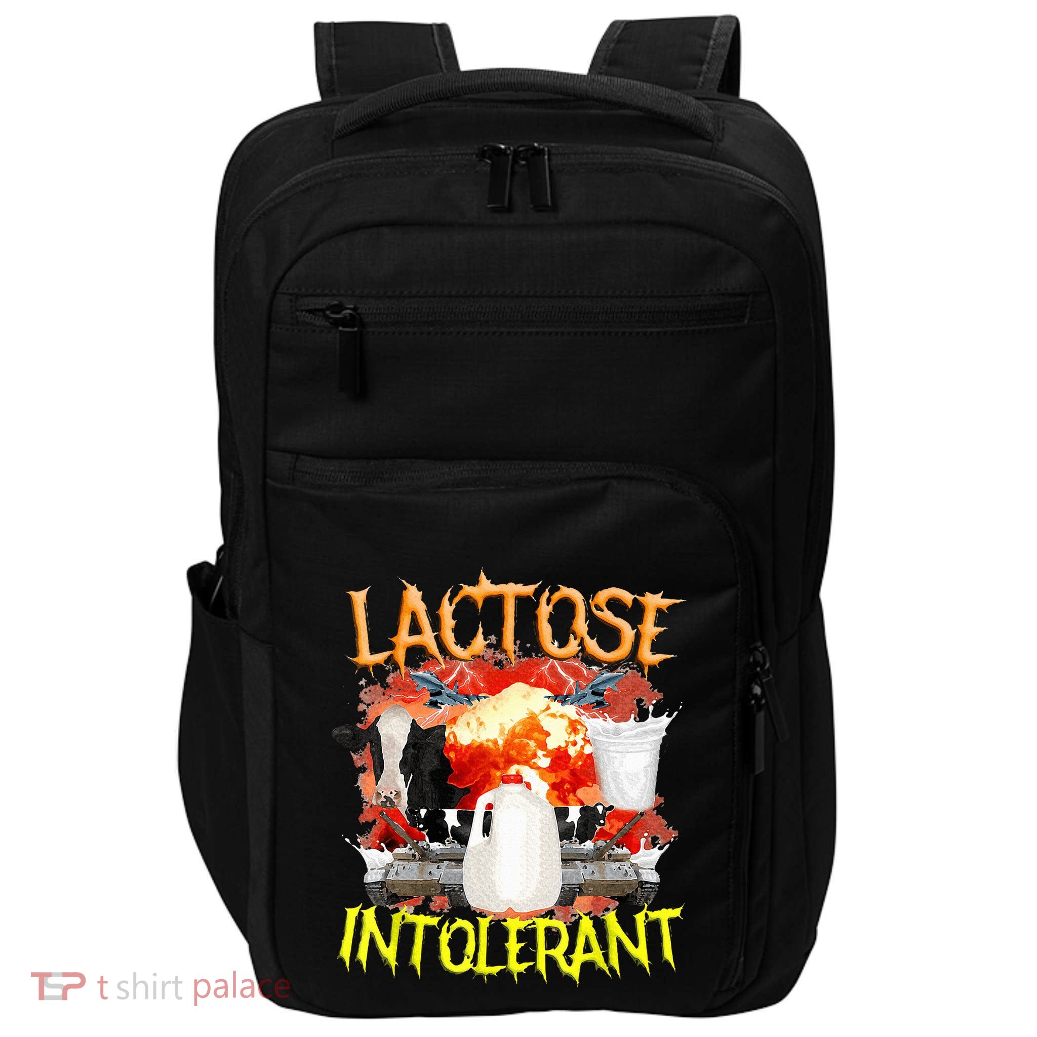 Lactose Intolerant Funny Sarcasm Oddly Specific Impact Tech Backpack