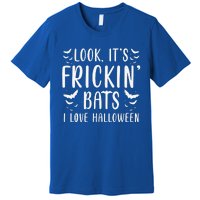 Look Its Frickin Bats I Love Halloween Bat Costume Cute Premium T-Shirt