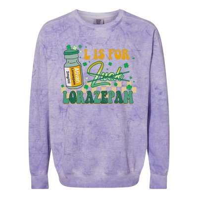 L Is For Lorazepam St Patrick's Day Nurse Pharmacist Crna Colorblast Crewneck Sweatshirt