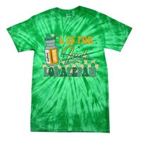 L Is For Lorazepam St Patrick's Day Nurse Pharmacist Crna Tie-Dye T-Shirt