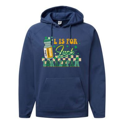 L Is For Lorazepam St Patrick's Day Nurse Pharmacist Crna Performance Fleece Hoodie