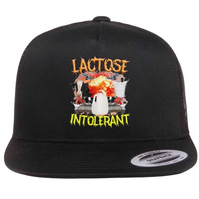 Lactose Intoleran, Funny Sarcasm Oddly Specific Meme Flat Bill Trucker Hat