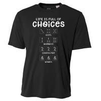 Life Is Full Of Choice Mahjong Player Chinese Mahjong Lover Cooling Performance Crew T-Shirt