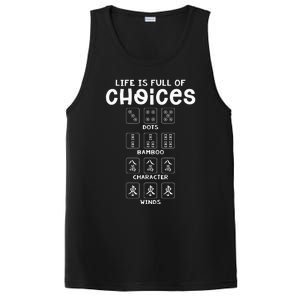 Life Is Full Of Choice Mahjong Player Chinese Mahjong Lover PosiCharge Competitor Tank