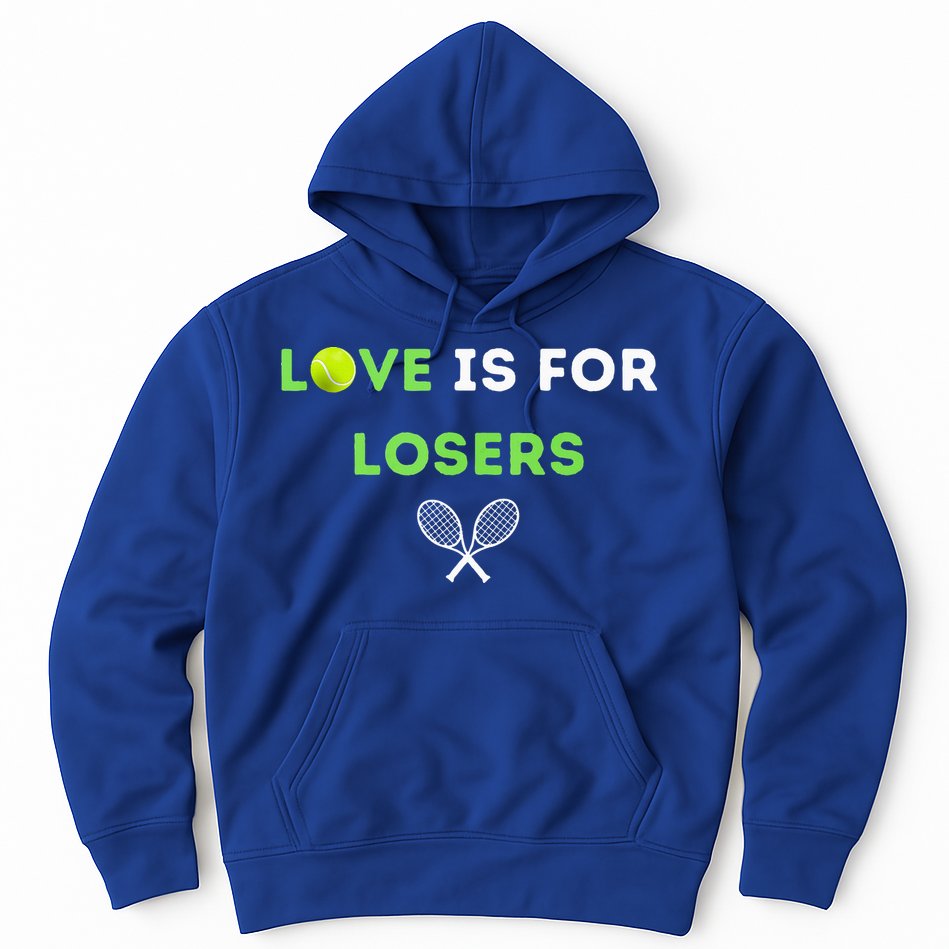 Love Is For Losers Tennis Hoodie