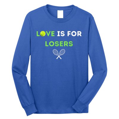 Love Is For Losers Tennis Long Sleeve Shirt