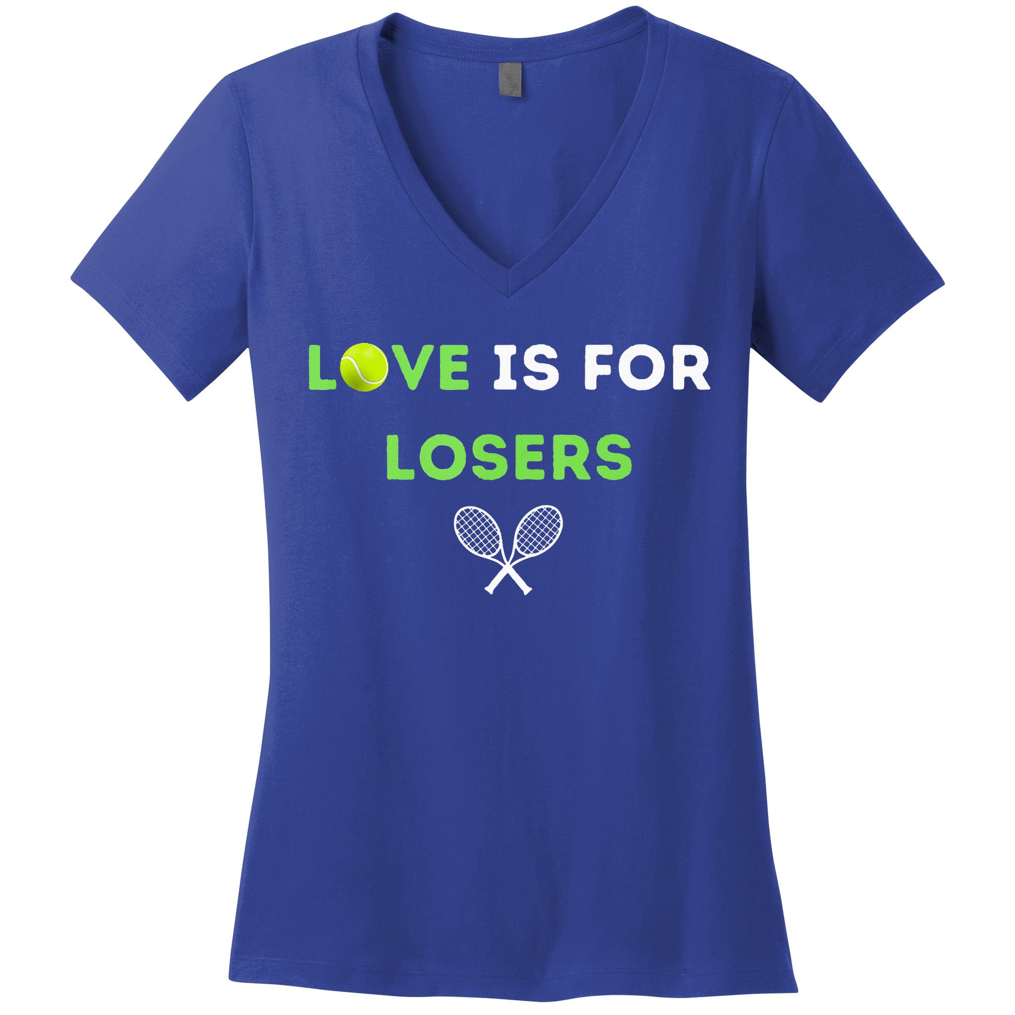 Love Is For Losers Tennis Women's V-Neck T-Shirt