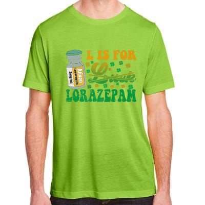 L Is For Lorazepam St Patrick's Day Nurse Pharmacist Crna Adult ChromaSoft Performance T-Shirt