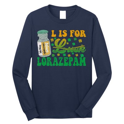 L Is For Lorazepam St Patrick's Day Nurse Pharmacist Crna Long Sleeve Shirt