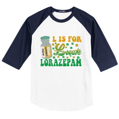 L Is For Lorazepam St Patrick's Day Nurse Pharmacist Crna Baseball Sleeve Shirt