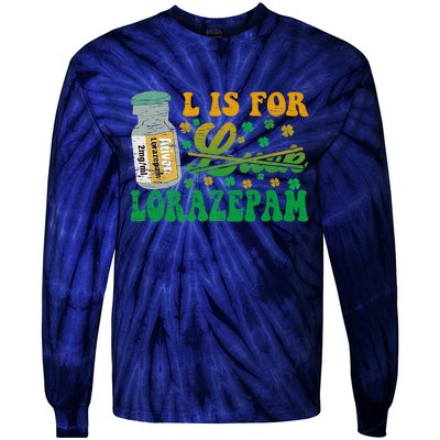 L Is For Lorazepam St Patrick's Day Nurse Pharmacist Crna Tie-Dye Long Sleeve Shirt