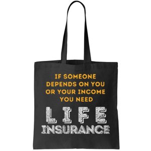 Life Insurance Financial Literacy Saying Financial Advisor Tote Bag