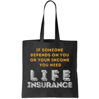 Life Insurance Financial Literacy Saying Financial Advisor Tote Bag