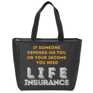 Life Insurance Financial Literacy Saying Financial Advisor Zip Tote Bag