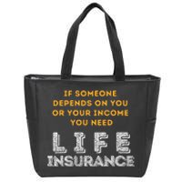 Life Insurance Financial Literacy Saying Financial Advisor Zip Tote Bag