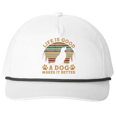 Life Is Funny Good A Dog Makes It Better Vintage Snapback Five-Panel Rope Hat