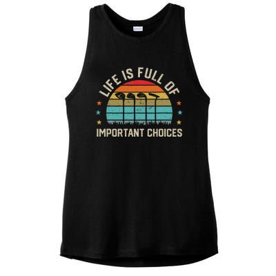 Life Is Full Of Important Choices Golf Golfer Player Sport Ladies PosiCharge Tri-Blend Wicking Tank