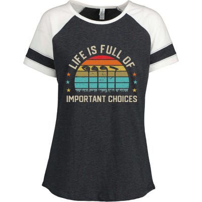 Life Is Full Of Important Choices Golf Golfer Player Sport Enza Ladies Jersey Colorblock Tee