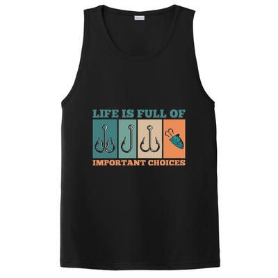 Life Is Full Of Important Choices Activity Fishing PosiCharge Competitor Tank