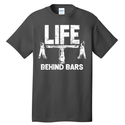 Life Behind Bars Bicycle  Tall T-Shirt