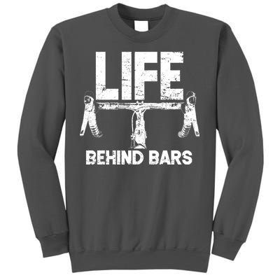 Life Behind Bars Bicycle  Tall Sweatshirt