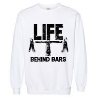 Life Behind Bars Bicycle  Garment-Dyed Sweatshirt