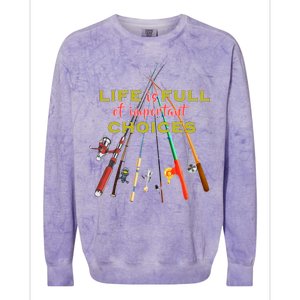 Life Full Of Choices Colorblast Crewneck Sweatshirt