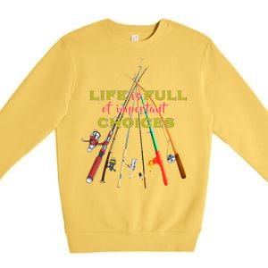 Life Full Of Choices Premium Crewneck Sweatshirt