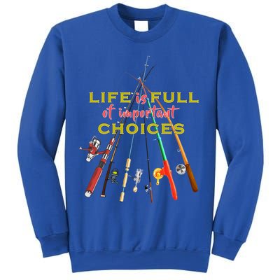 Life Full Of Choices Sweatshirt