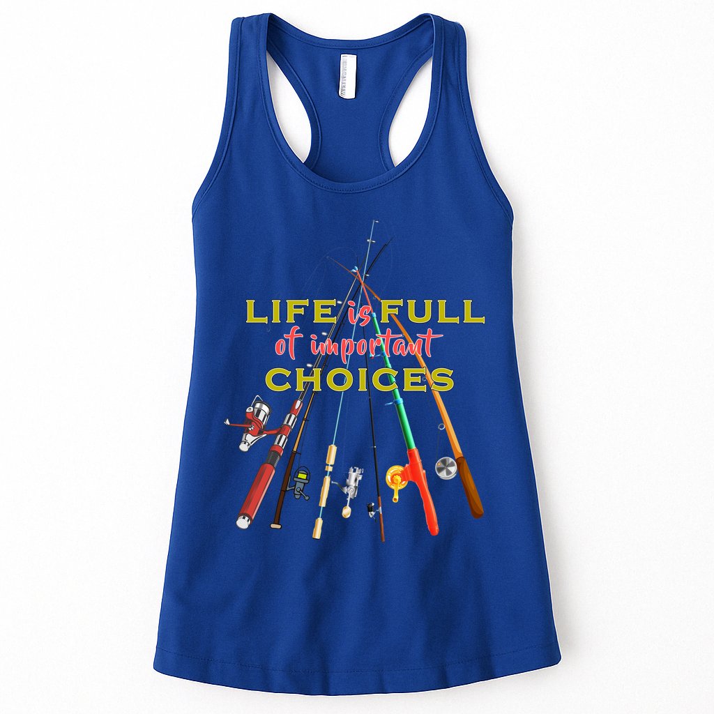 Life Full Of Choices Womens Tank Top