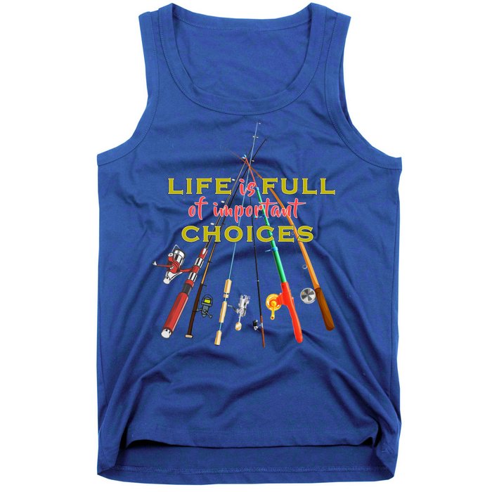 Life Full Of Choices Tank Top