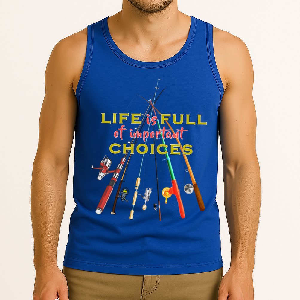 Life Full Of Choices Tank Top