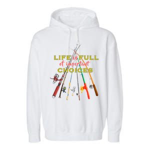 Life Full Of Choices Garment-Dyed Fleece Hoodie