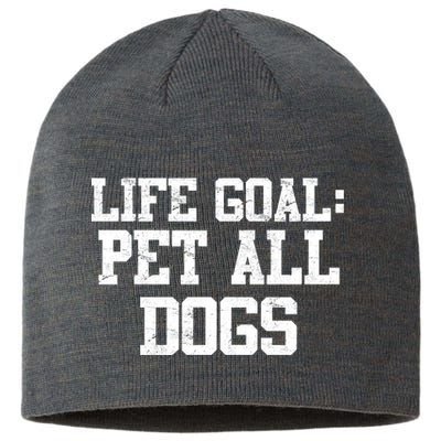 Life Goal Pet All Dogs Sustainable Beanie
