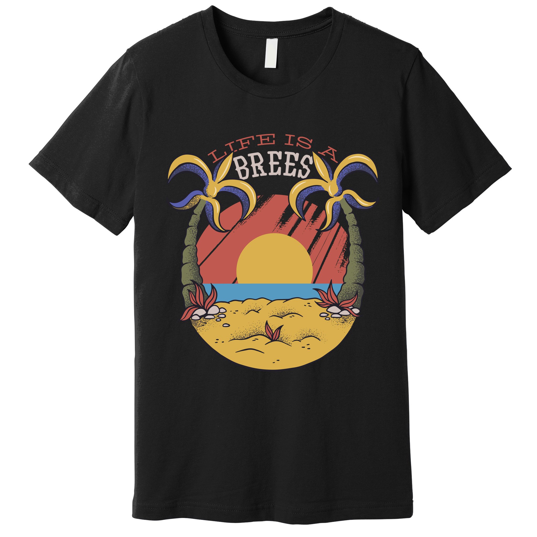 Life Is A Brees Premium T-Shirt