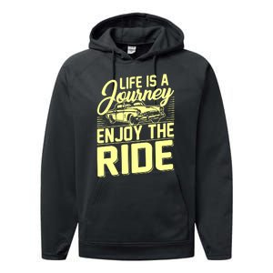 Life Is A Journey Enjoy The Ride Classic Car Performance Fleece Hoodie